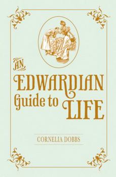 An Edwardian Guide to Life