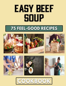Paperback Easy Beef Soup: Top Mince Pie Recipes you need Book