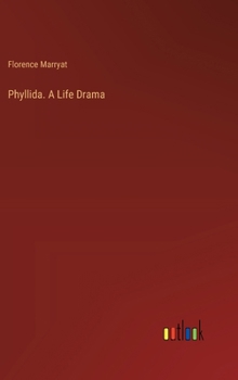 Hardcover Phyllida. A Life Drama Book