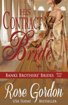 His Contract Bride - Book #1 of the Banks Brothers Brides