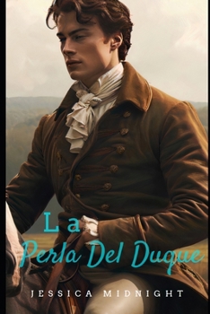 Paperback La Perla Del Duque: Una Novela Romántica Histórica [Spanish] Book