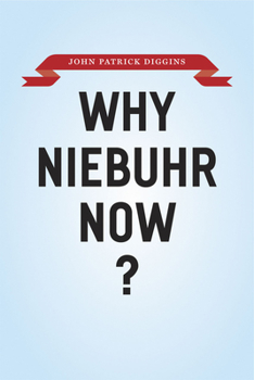 Hardcover Why Niebuhr Now? Book