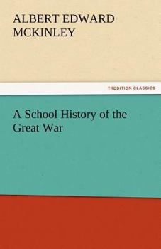 Paperback A School History of the Great War Book