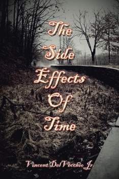 Paperback The Side Effects of Time Book