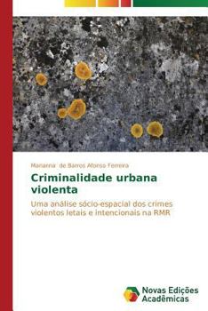 Paperback Criminalidade urbana violenta [Portuguese] Book