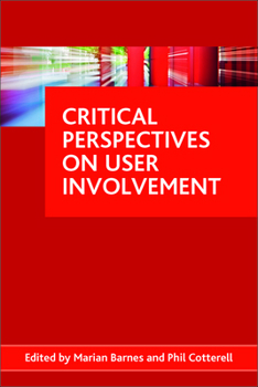 Paperback Critical Perspectives on User Involvement Book