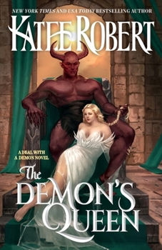 The Demon's Queen - Book #6 of the A Deal With a Demon