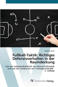 Paperback Fußball-Taktik: Richtiges Defensivverhalten in der Raumdeckung [German] Book