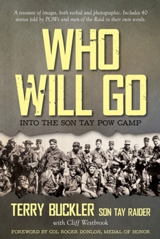 Paperback Who Will Go: Into the Son Tay POW Camp Book