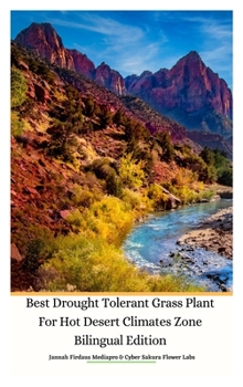 Hardcover Best Drought Tolerant Grass Plant For Hot Desert Climates Zone Bilingual Edition Hardcover Version Book