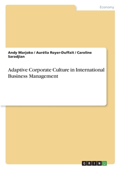 Paperback Adaptive Corporate Culture in International Business Management Book