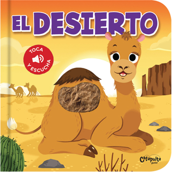 Board book Toca Y Escucha - El Desierto [Spanish] Book