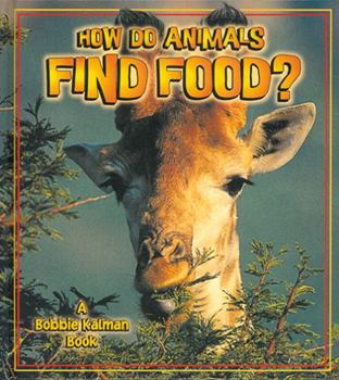 Hardcover How Do Animals Find Food? Book