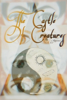 Paperback The Castle Of Creatures Book