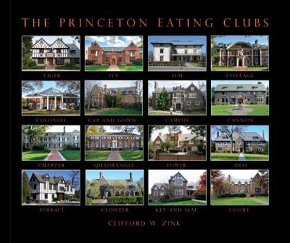 Hardcover The Princeton Eating Clubs Book