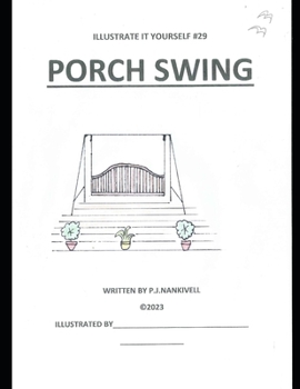 Porch Swing (illustrate it yourself)