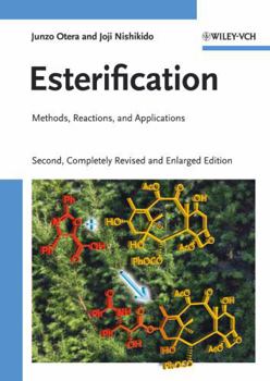 Hardcover Esterification: Methods, Reactions, and Applications Book