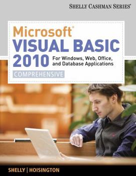 Paperback Microsoft Visual Basic 2010 for Windows, Web, Office, and Database Applications: Comprehensive Book