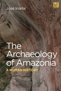 Paperback The Archaeology of Amazonia: A Human History Book