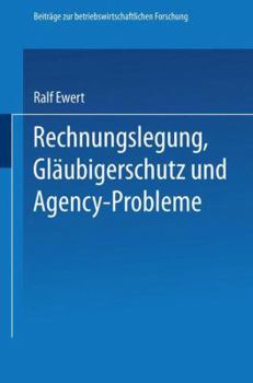 Paperback Rechnungslegung, Gläubigerschutz Und Agency-Probleme [German] Book