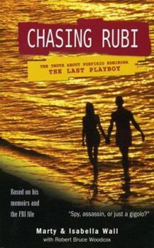 Paperback Chasing Rubi: The Truth about Porfirio Rubirosa the Last Playboy Book