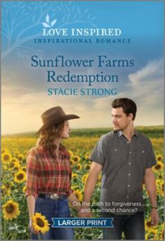 Mass Market Paperback Sunflower Farms Redemption: An Uplifting Inspirational Romance [Large Print] Book