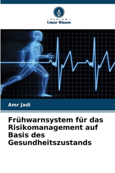 Paperback Frühwarnsystem für das Risikomanagement auf Basis des Gesundheitszustands [German] Book