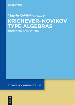 Hardcover Krichever-Novikov Type Algebras: Theory and Applications Book