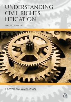 Paperback Understanding Civil Rights Litigation Book