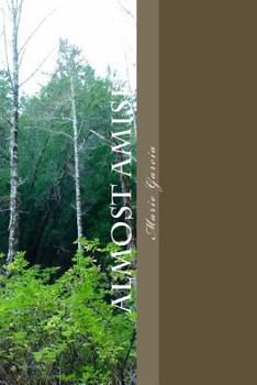 Paperback Almost Amish: the tale of a young woman trying to break free Book