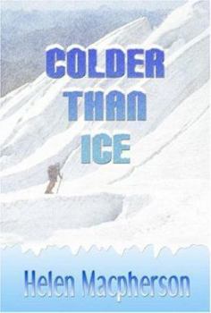 Paperback Colder Than Ice Book