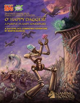 O' Happy Dagger!: A 2nd-Level Purple Planet RPG Adventure