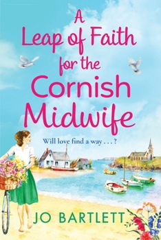 Paperback A Leap of Faith For The Cornish Midwife [Large Print] Book