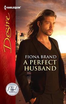 A Perfect Husband - Book #3 of the Pearl House