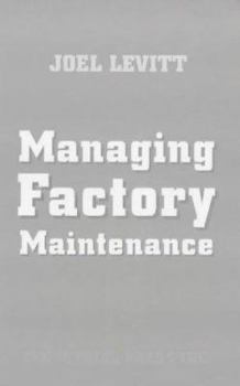 Paperback Managing Factory Maintenance Book