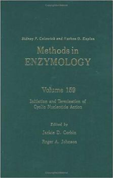Hardcover Methods in Enzymology, Volume 159: Initiation and Termination of Cylic Nucleotide Action Book