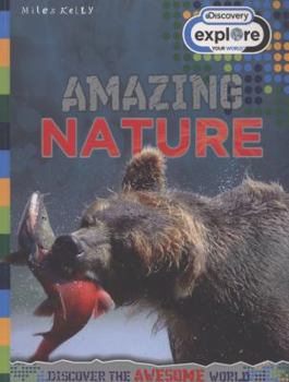Amazing Nature - Book  of the Discovery Explore Your World