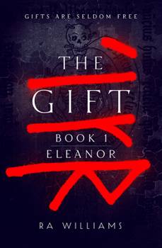 Paperback The Gift Book 1: Eleanor (The Gift Trilogy) Book