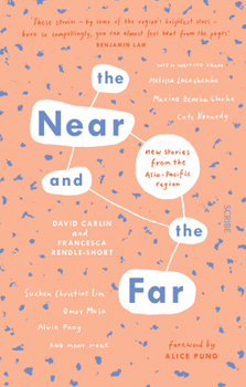 Paperback The Near and the Far: New Stories from the Asia-Pacific Region Book