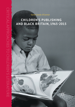 Paperback Children's Publishing and Black Britain, 1965-2015 Book