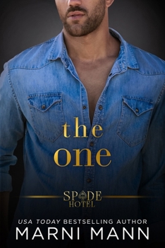 The One (Spade Hotel, 5) - Book #5 of the Spade Hotel