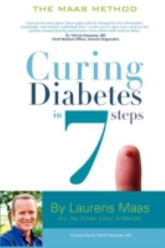 Paperback Curing Diabetes in 7 Steps: Take Control Of, and Reverse Your Type Two Diabetes Using Functional Medicine, Naturally Book