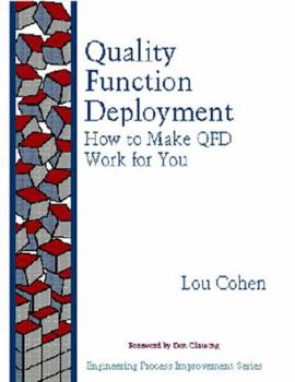Hardcover Quality Function Deployment: How to Make QFD Work for You Book