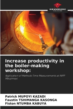 Paperback Increase productivity in the boiler-making workshop Book