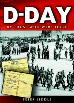 Hardcover D-Day: By Those Who Were There Book