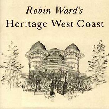 Hardcover Robin Ward's Heritage West Coast Book