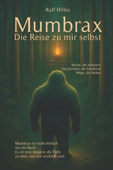 Paperback Mumbrax - Die Reise zu mir selbst [German] Book