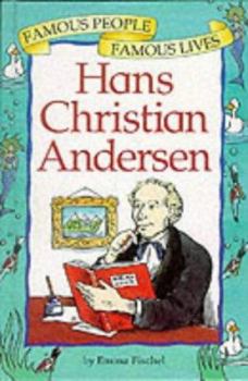Hardcover Hans Christian Andersen (Famous People, Famous Lives) Book