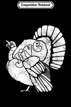 Composition Notebook: Retro Vintage Turkey Jive Funny Gift For Thanksgiving Premium  Journal/Notebook Blank Lined Ruled 6x9 100 Pages