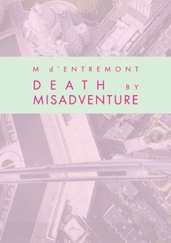 Paperback Death by Misadventure Book